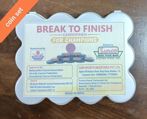 BREAK TO FINISH CARROM MEN (ASHWIN)